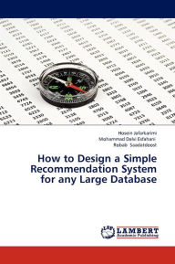 How to Design a Simple Recommendation System for Any Large Database
