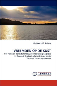 Title: VREEMDEN OP DE KUST, Author: Christiaan G.F. de Jong