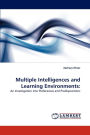 Multiple Intelligences and Learning Environments