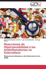 Title: Reacciones de Hipersensibilidad a los Antiinflamatorios no Esteroideos, Author: Duarte de Prato Ana Amelia