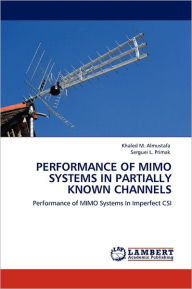 Performance Of Mimo Systems In Partially Known Channels