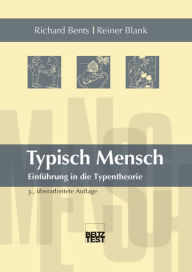 Title: Typisch Mensch: Einführung in die Typentheorie, Author: Richard Bents