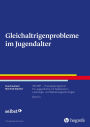 Gleichaltrigenprobleme im Jugendalter: SELBST - Therapieprogramm für Jugendliche mit Selbstwert-, Leistungs- und Beziehungsstörungen, Band 3