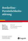 Borderline-Persönlichkeitsstörung: Stationäre Übertragungsfokussierte Psychotherapie