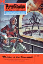 Perry Rhodan 135: Wächter in der Einsamkeit: Perry Rhodan-Zyklus