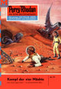 Perry Rhodan 171: Kampf der vier Mächte: Perry Rhodan-Zyklus