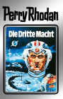 Perry Rhodan 1: Die Dritte Macht (Silberband): Erster Band des Zyklus