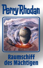 Perry Rhodan 104: Raumschiff des Mächtigen (Silberband): 3. Band des Zyklus