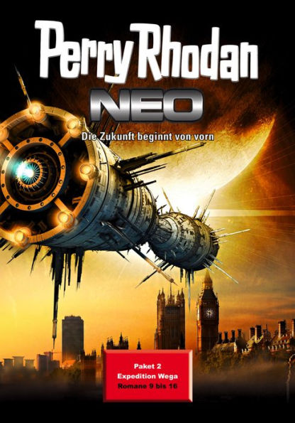 Perry Rhodan Neo Paket 2: Expedition Wega: Perry Rhodan Neo Romane 9 bis 16