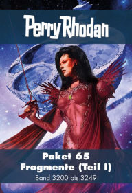Title: Perry Rhodan-Paket 65: Fragmente (Teil 1): Perry Rhodan-Zyklus Fragmente, Author: Robert Corvus
