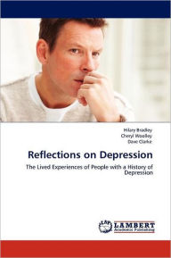 Title: Reflections on Depression, Author: Hilary Bradley