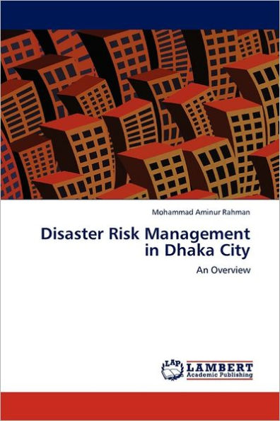 Disaster Risk Management in Dhaka City