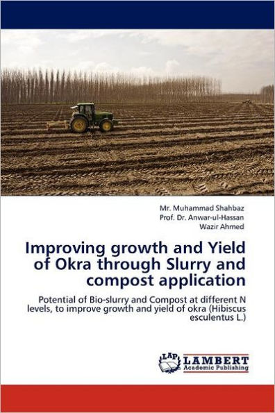 Improving Growth and Yield of Okra Through Slurry and Compost Application