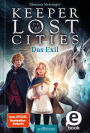 Das Exil (Keeper of the Lost Cities 2)