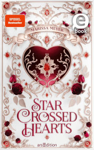Title: Star-Crossed Hearts, Author: Marissa Meyer
