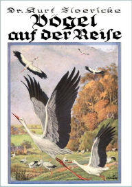 Title: Vï¿½gel auf der Reise, Author: Kurt Floericke