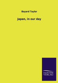 Japan, in our day