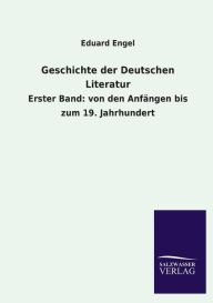 Title: Geschichte Der Deutschen Literatur, Author: Eduard Engel