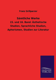 Title: Samtliche Werke, Author: Franz Grillparzer