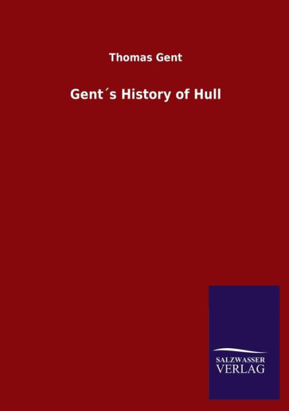 Gentï¿½s History of Hull