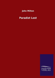 Title: Paradist Lost, Author: John Milton
