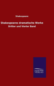 Title: Shakespeares dramatische Werke, Author: Shakespeare
