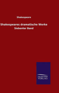 Title: Shakespeares dramatische Werke, Author: Shakespeare