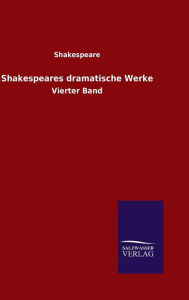 Title: Shakespeares dramatische Werke, Author: Shakespeare