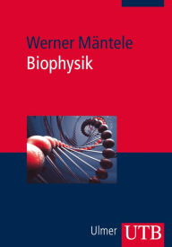 Title: Biophysik, Author: Werner Mäntele