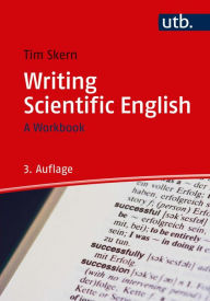 Title: Writing Scientific English: A Workbook, Author: Timothy Skern