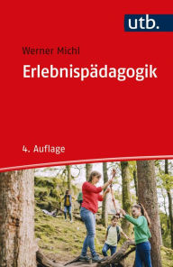 Title: Erlebnispädagogik, Author: Werner Michl
