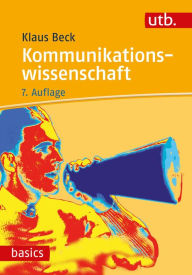 Title: Kommunikationswissenschaft, Author: Klaus Beck