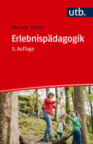 Title: Erlebnispädagogik, Author: Werner Michl