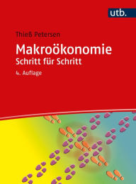 Title: Makroökonomie Schritt für Schritt: Arbeitsbuch, Author: Thieß Petersen
