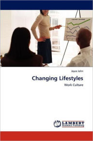 Title: Changing Lifestyles, Author: Joyce John