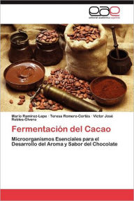 Title: Fermentaciï¿½n del Cacao, Author: Ramïrez-Lepe Mario