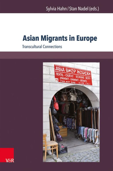 Asian Migrants in Europe: Transcultural Connections