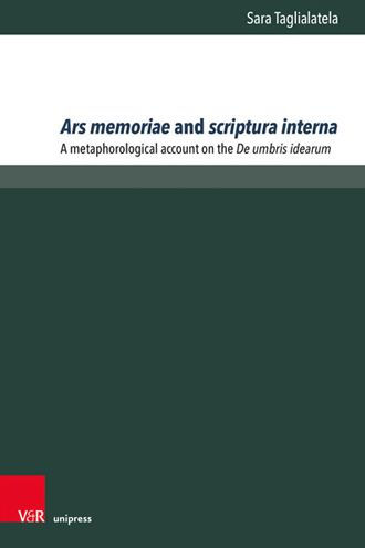 Ars memoriae and scriptura interna: A metaphorological account on the De umbris idearum