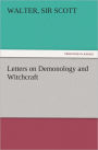 Letters on Demonology and Witchcraft