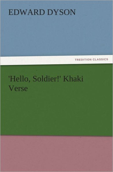 'Hello, Soldier!' Khaki Verse