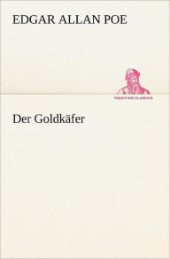 Title: Der Goldkafer, Author: Edgar Allan Poe