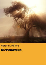 Title: Kleistnovelle, Author: Hartmut Höhne