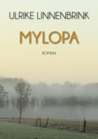 Title: Mylopa: Roman, Author: Ulrike Linnenbrink