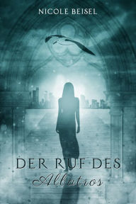 Title: Der Ruf des Albatros, Author: Nicole Beisel