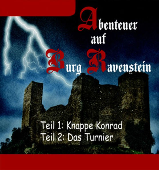 Abenteuer auf Burg Ravenstein