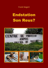 Title: Endstation Son Reus?, Author: Frank Siegert