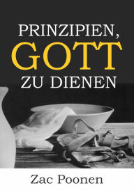 Title: Prinzipien, Gott zu dienen, Author: Zac Poonen