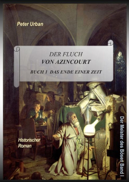 Der Fluch von Azincourt Buch 1: Das Ende einer Zeit