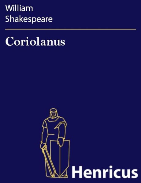 Coriolanus