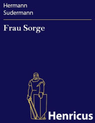 Frau Sorge [1928]